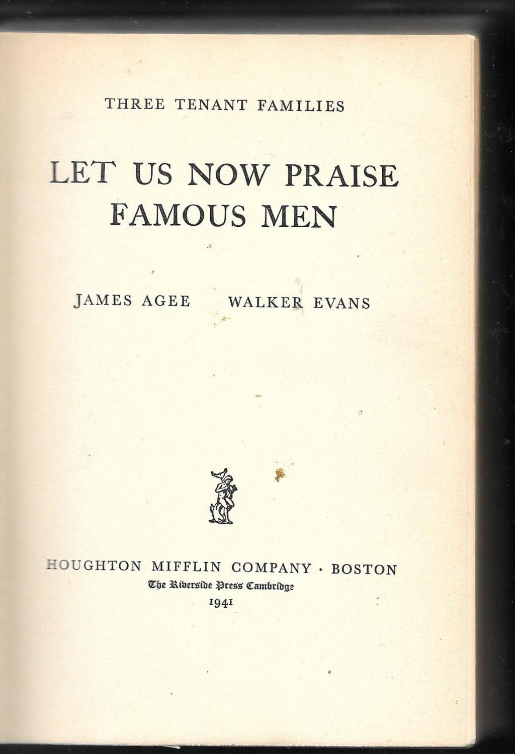 Let Us Now Praise Famous Men by Agee, James and Walker Evans Near Fine