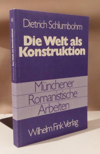 Die Welt als Konstruktion. Untersuchungen zum Prosawerk Cesare Paveses. - Pavese, Cesare - Schlumbohm, Dietrich.