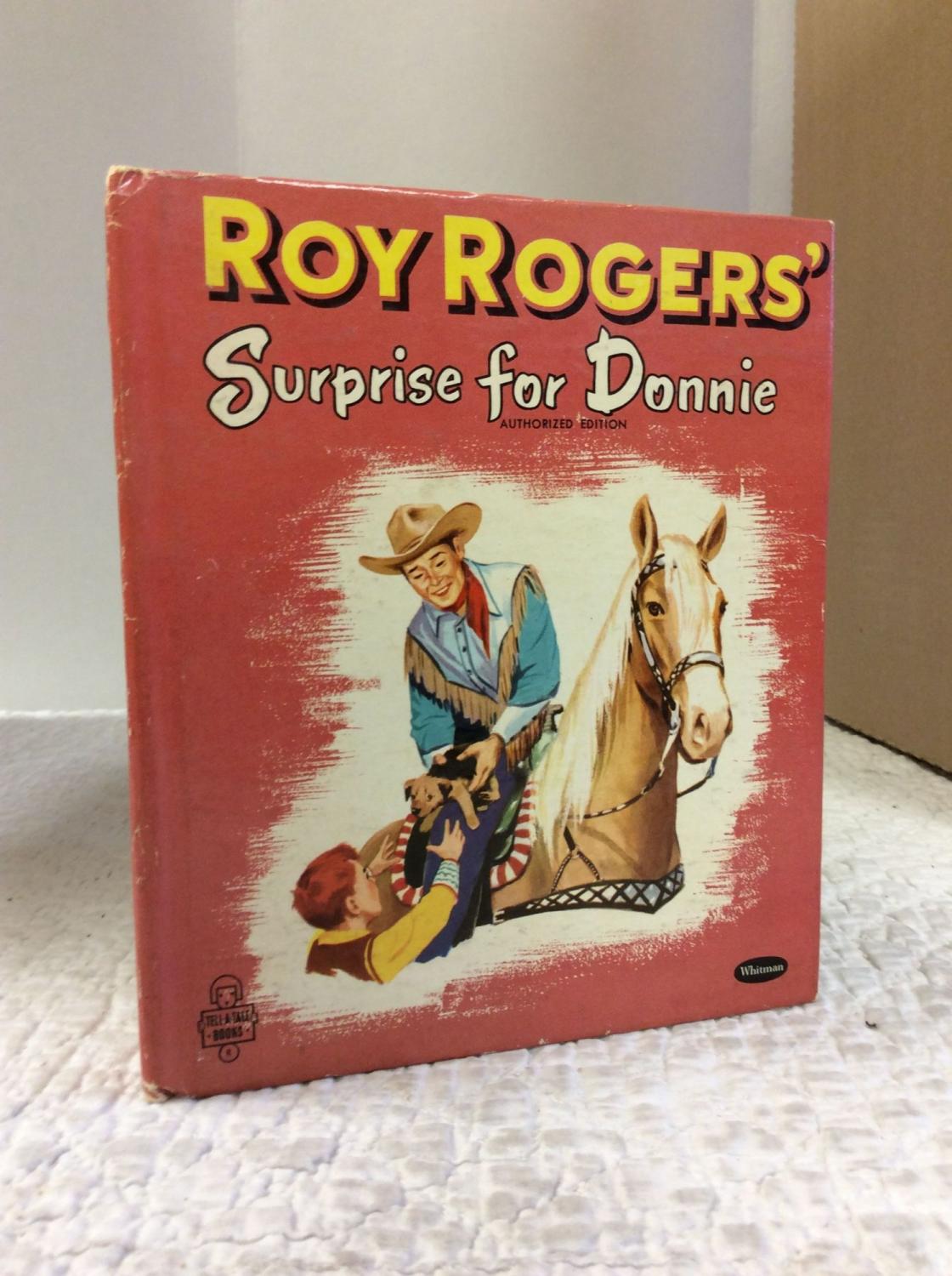 ROY ROGERS' SURPRISE FOR DONNIE von Alice Sankey: Hardcover (1954 ...