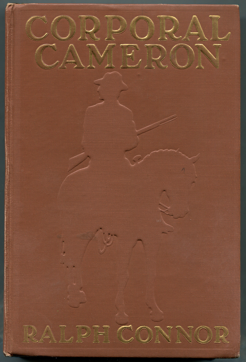 Corporal Cameron of the North West Mounted Police: A Tale of the Macleod Trail - CONNOR, Ralph