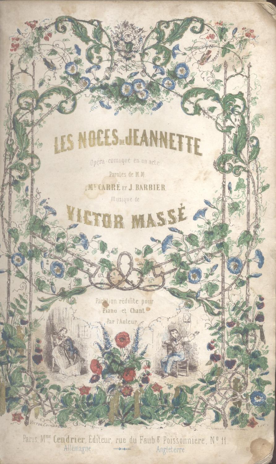 LES NOCES DE JEANNETTE (1853). Opéra Comique en un Acte. Paroles de M.Carré et J.Barbier. Partition réduite pour Piano et Chant par l'Auteur (Pl.n°615). - MASSÉ Victor (Lorient, 1822-1884).