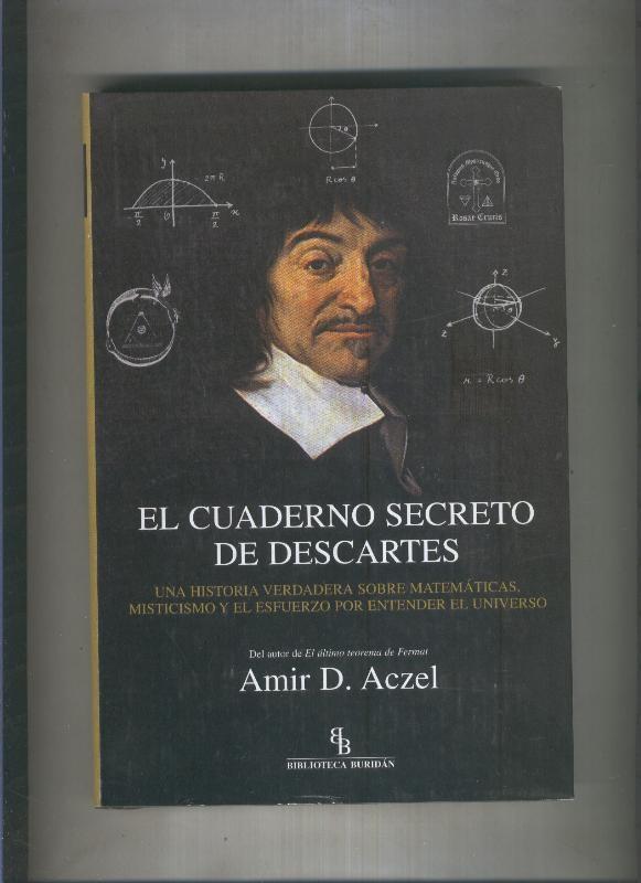 Biblioteca Buridan: El cuaderno secreto de Descartes - Amir D.Aczel