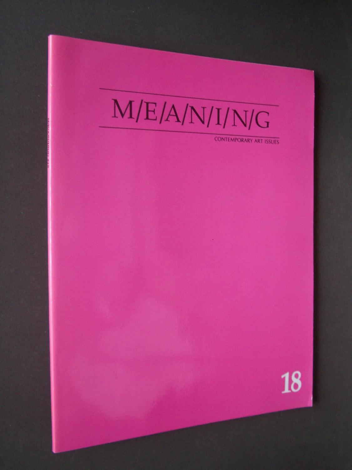 M/E/A/N/I/N/G #18 - Bee, Susan & Mira Schor, editors