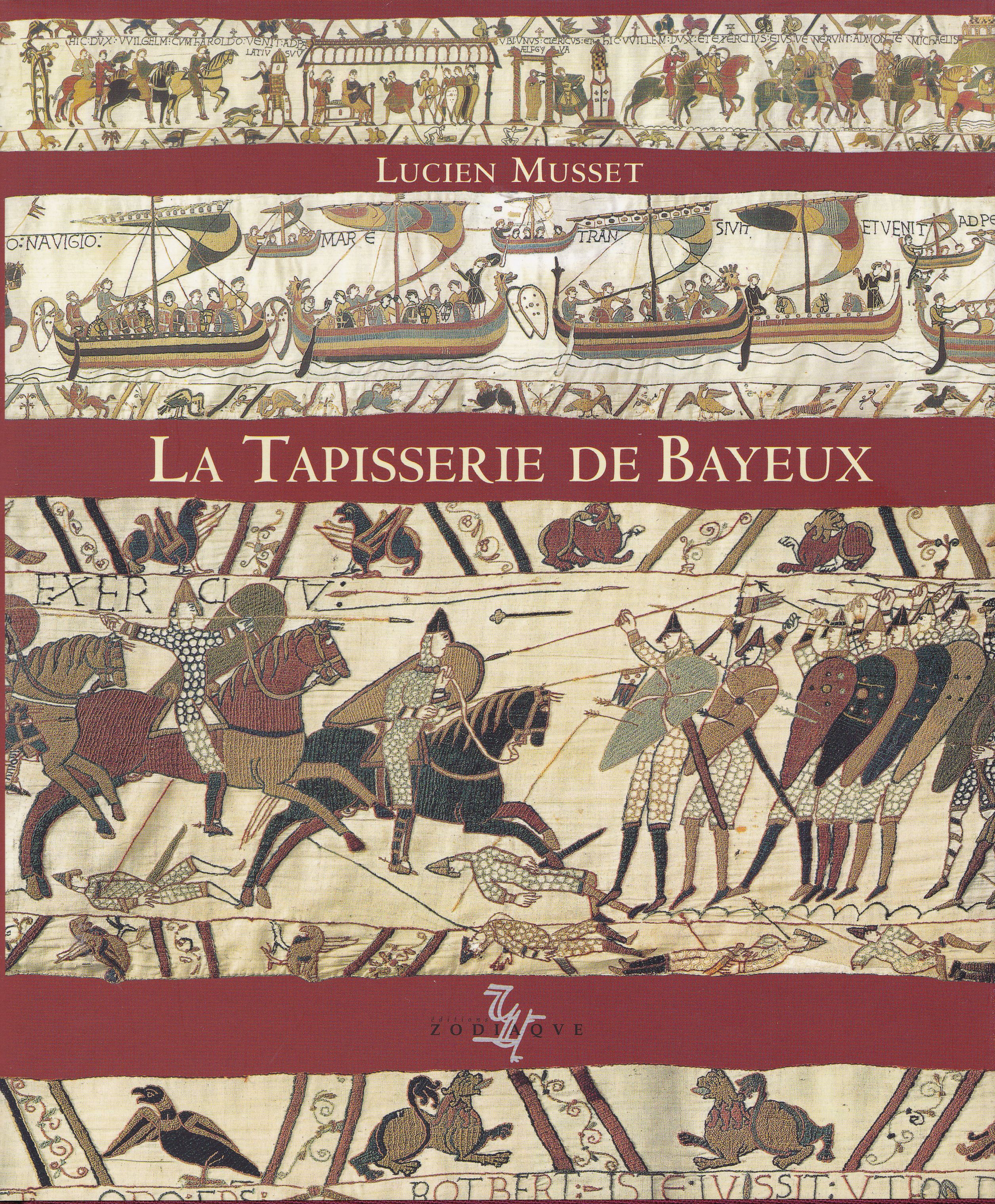 La tapisserie de Bayeux - Musset, Lucien