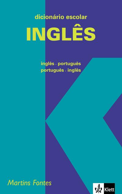 Martin Fontes Klett: Dicionàrio escolar: Inglês-Português / Português-Inglês : Ingles-Portugues / Portugues-Ingles