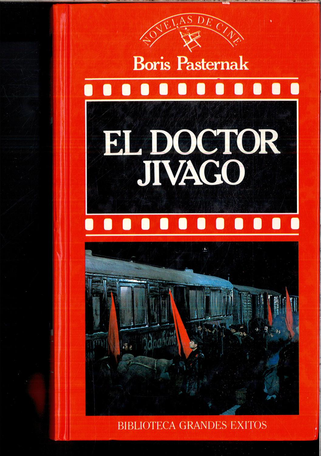 El doctor Jivago - Boris Leonidovich Pasternak