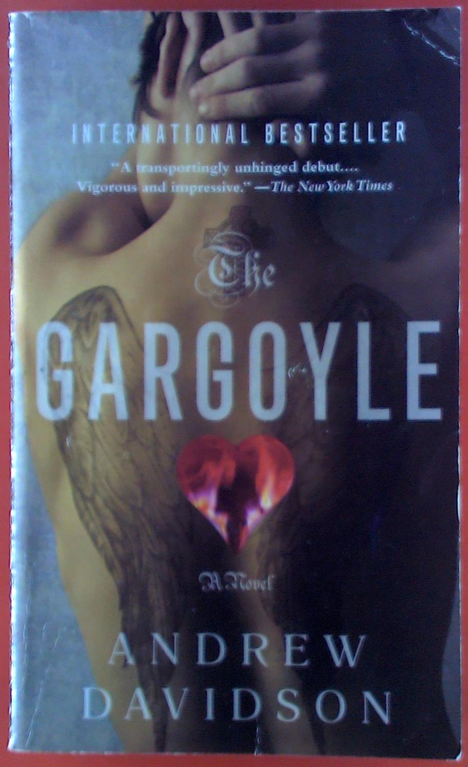 The Gargoyle. A Novel. - Andrew Davidson