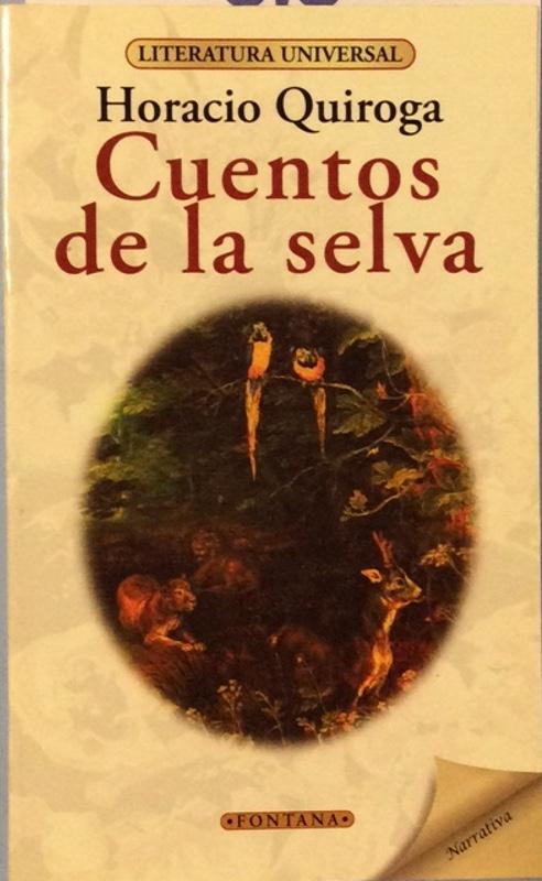 Cuentos de la selva - Quiroga, Horacio (1878-1937)