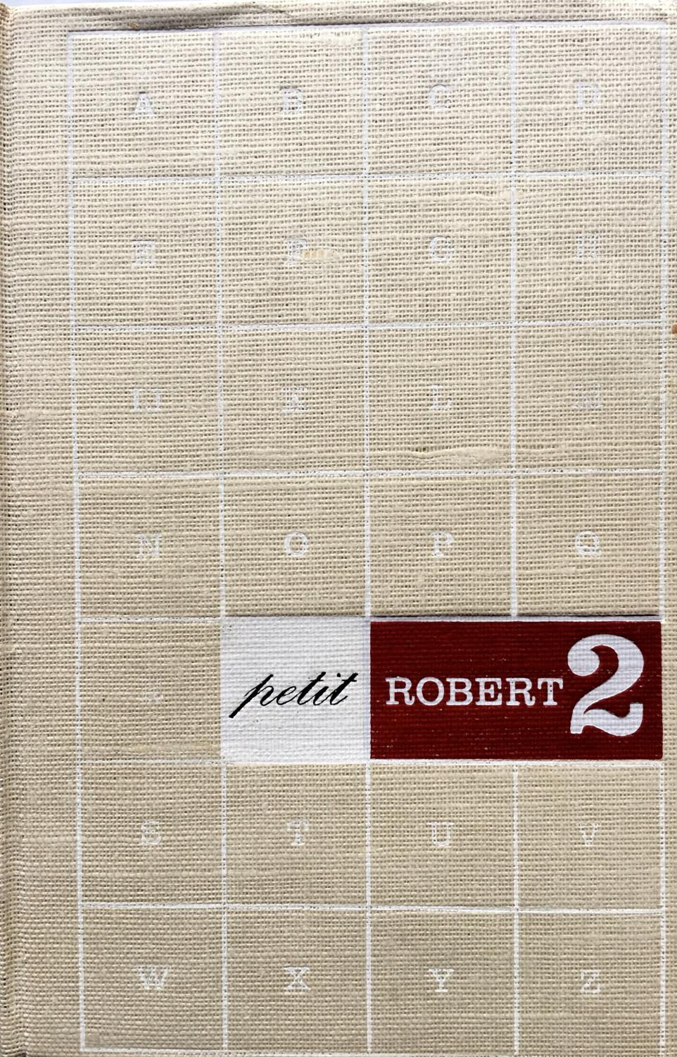 Le Petit Robert 2. Dictionnaire universel des noms propres alphabétique