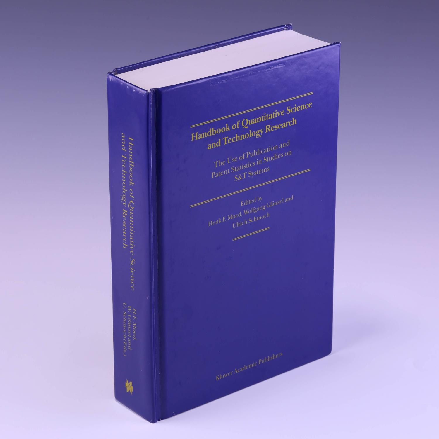 Handbook of Quantitative Science and Technology Research: The Use of Publication and Patent Statistics in Studies of S&T Systems