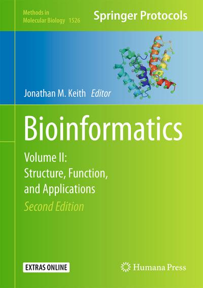 Bioinformatics : Volume II: Structure, Function, and Applications - Jonathan M. Keith