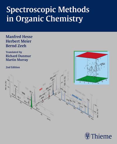 Spectroscopic Methods in Organic Chemistry, 2nd Edition 2007 (Foundations series) - M. Hesse, H. Meier, B. Zeeh