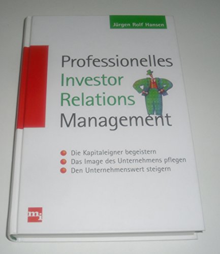 Professionelles Investor Relations Management - Hansen, Jürgen R.