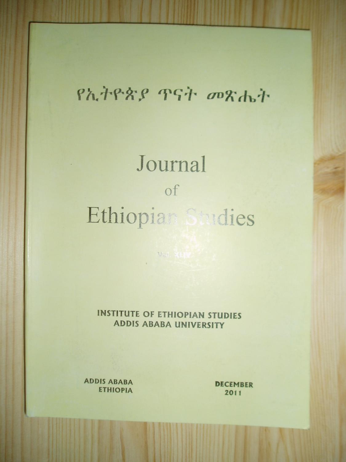 Journal of Ethiopian Studies, Vol. XLIV December 2011 by Institute of