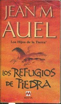 LOS REFUGIOS DE PIEDRA. - AUEL Jean M.