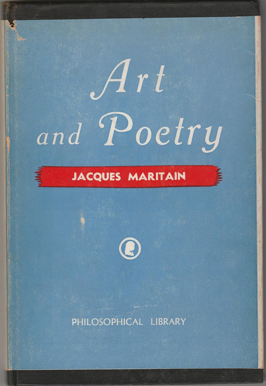 Art and Poetry by Maritain, Jacques: Good Hardcover (1943) | Whitledge ...