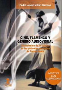 Cine flamenco y genero visual - Millan, Pedro Javier