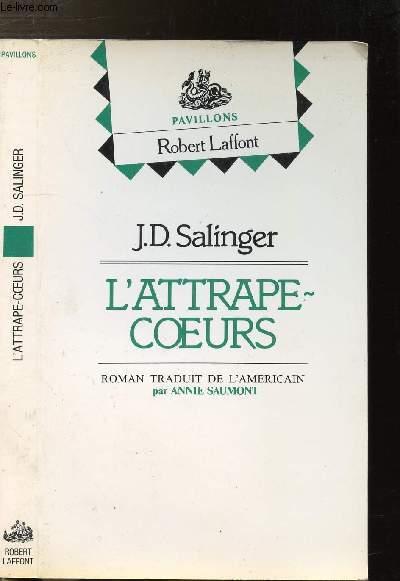 L'ATTRAPE-COEURS- COLLECTION PAVILLONS par SALINGER J.D.: bon Couverture  souple (1986)