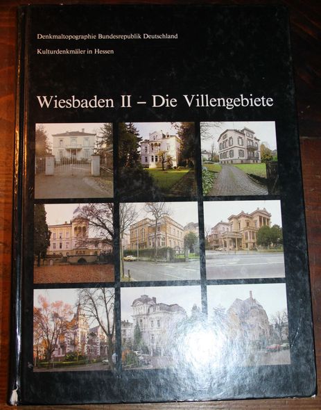 Kulturdenkmäler in Hessen Wiesbaden II - Die Villengebiete - Russ, Sigrid