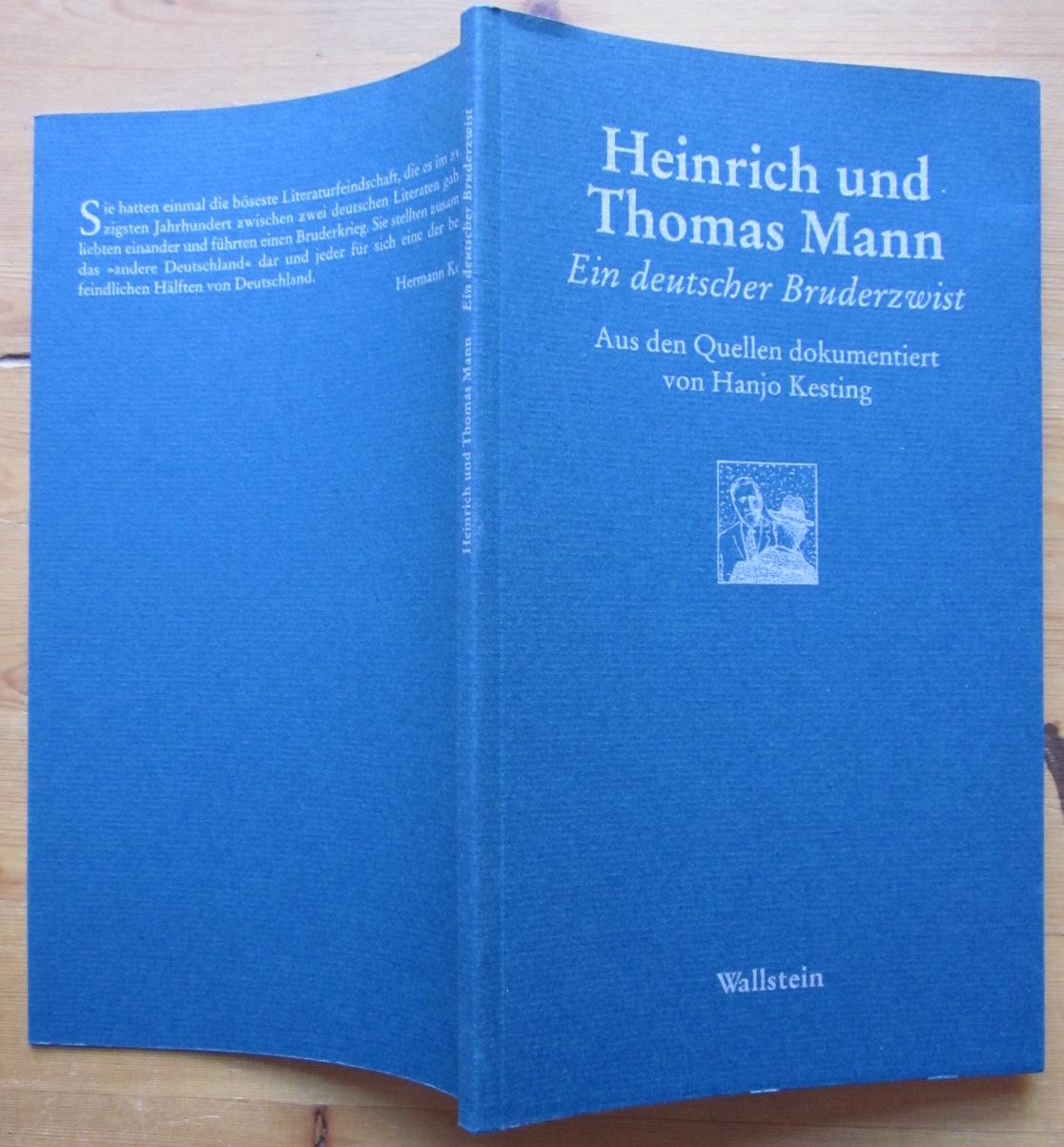 Ein deutscher Bruderzwist. Aus den Quellen dokumentiert von Hanjo Kesting. - Mann, Thomas und Heinrich Mann