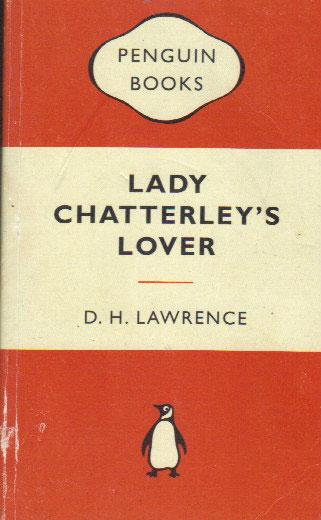 LADY CHATTERLY'S LOVER. - D.H. Lawrence