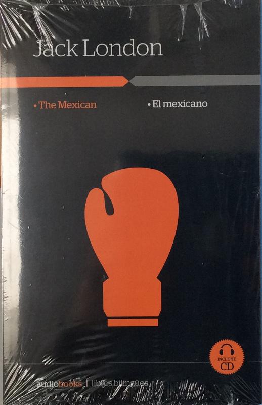 Hacia atrás saldar Variante El mexicano by Jack London: Como Nuevo Tapa Blanda (2014) | LIBRERÍA SOLÓN