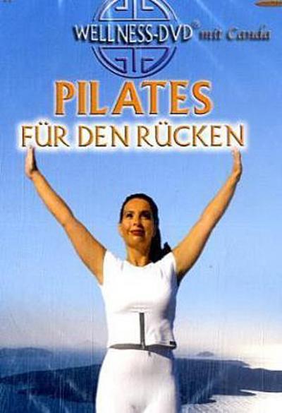 Pilates für den Rücken, 1 DVD : Das Einsteigerprogramm für eine gesunde Wirbelsäule. 20331174 - Canda