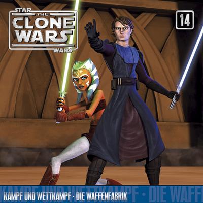 14: Kampf Und Wettkampf/Die Waffenfabrik - The Clone Wars