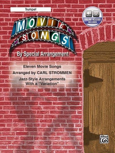 Movie Songs by Special Arrangement (Jazz-Style Arrangements with a Variation): Trumpet, Book & Online Audio - Carl Strommen
