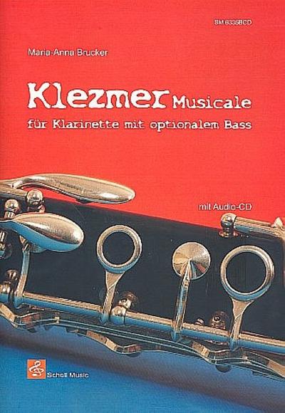 Klezmer Musicale, m. 1 Audio-CD : für Klarinette (B) und optionalem Bass - Maria A Brucker