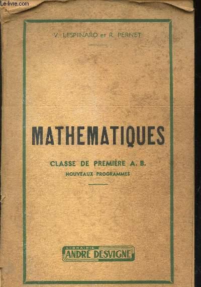 MATHEMATIQUES - CLASSE DE PREMIERE A. B. - NOUVEAUX PROGRAMMES. by ...