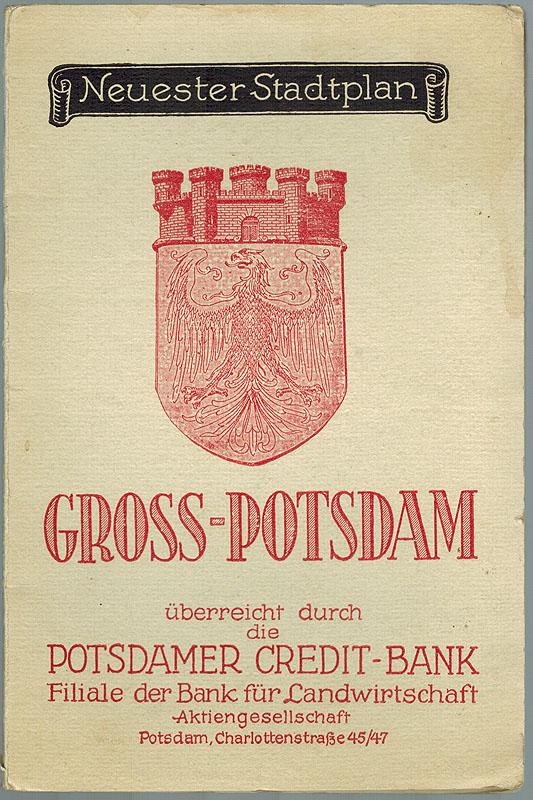 Neuester Stadtplan Gross Potsdam Uberreicht Durch Die Potsdamer Credit Bank Filiale Der Bank Fur Landwirtschaft 1940 Antiquariat Fluck