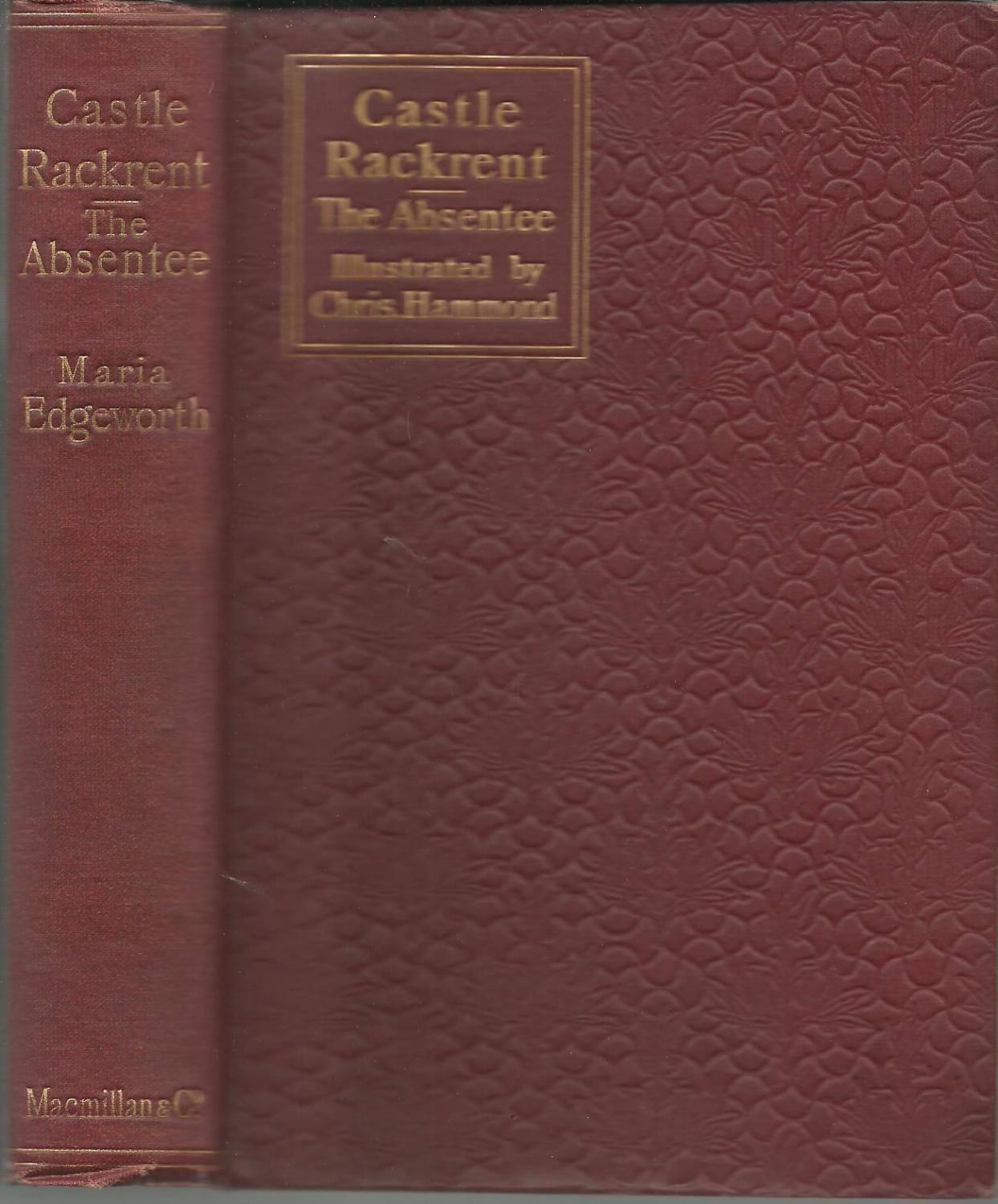 Castle Rackrent and the Absentee - Maria Edgeworth