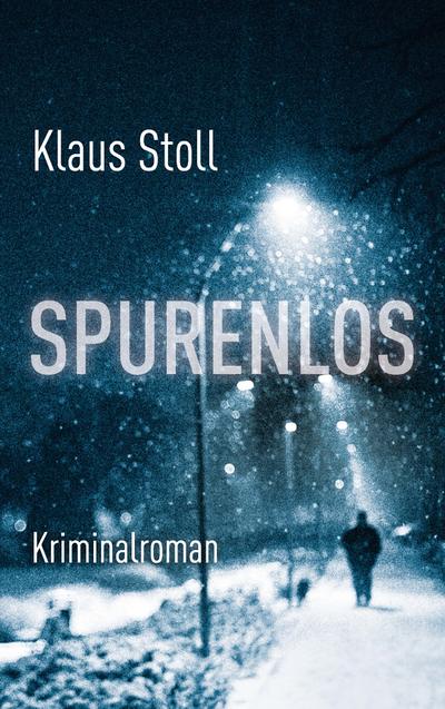 Spurenlos - Klaus Stoll