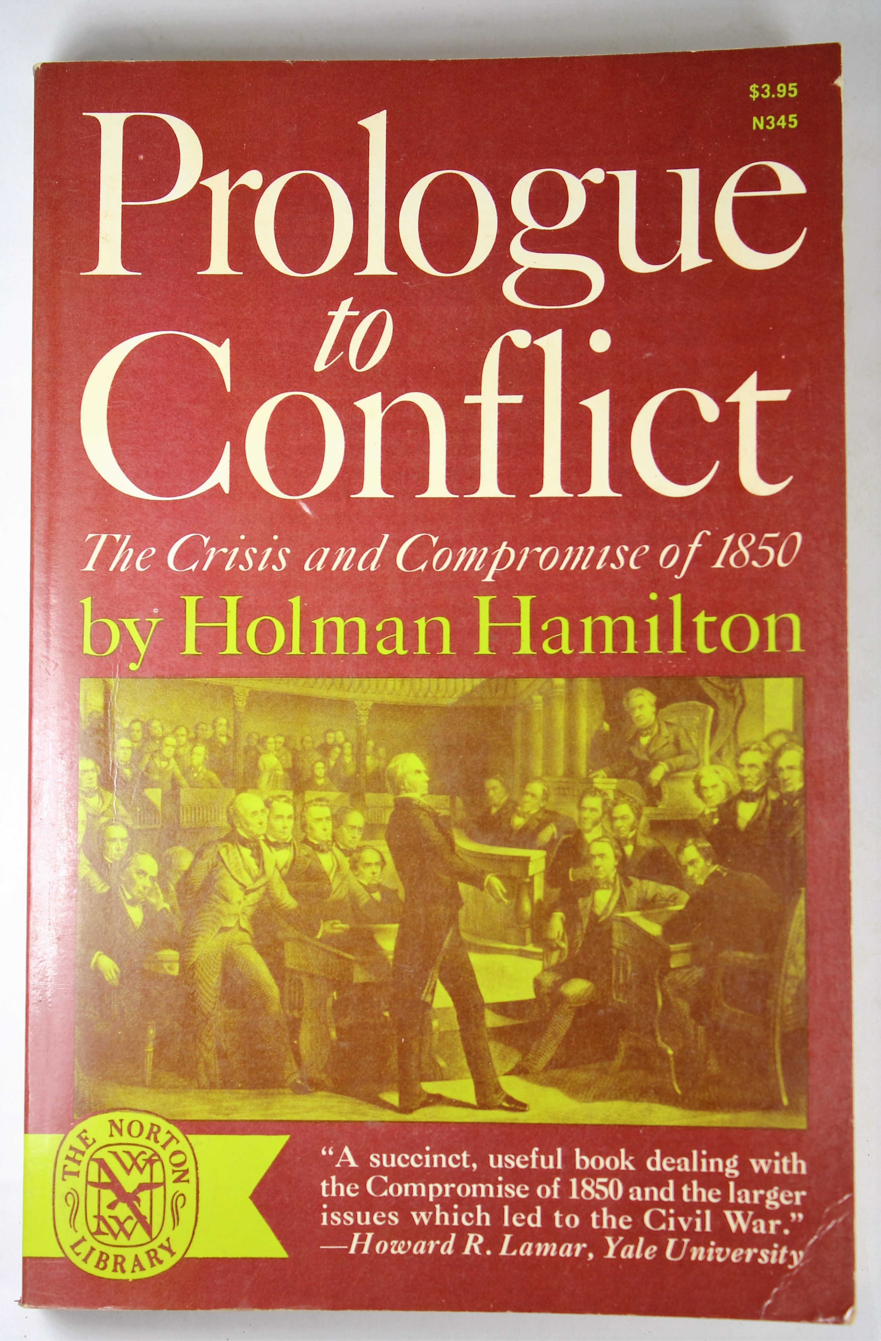 Prologue To Conflict - Holman, Hamilton