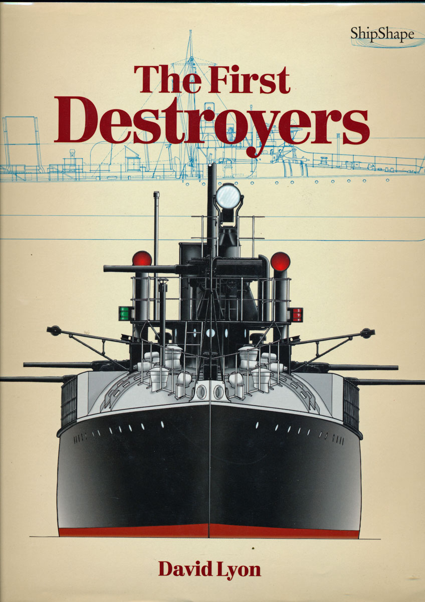 The First Destroyers. - LYON, David