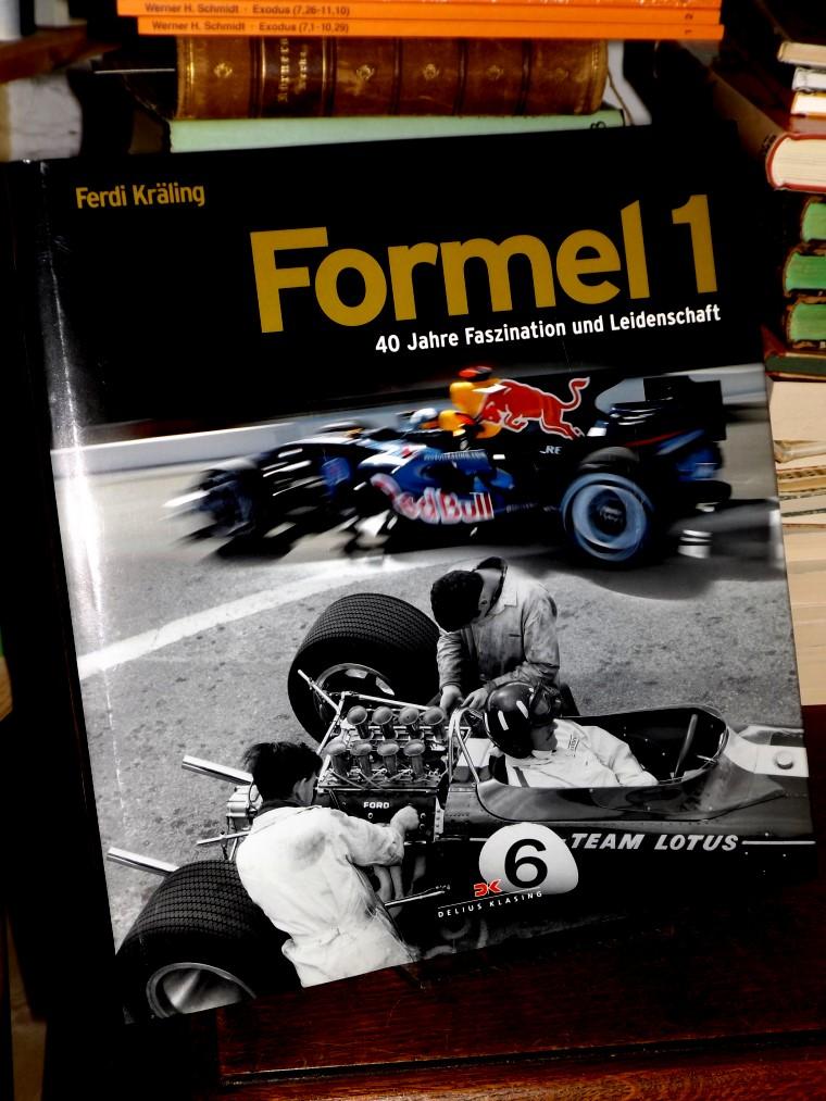 Formel 1. 40 Jahre Faszination und Leidenschaft. Mit Texten von Elmar Brümmer - Kräling, Ferdi und Elmar Brümmer