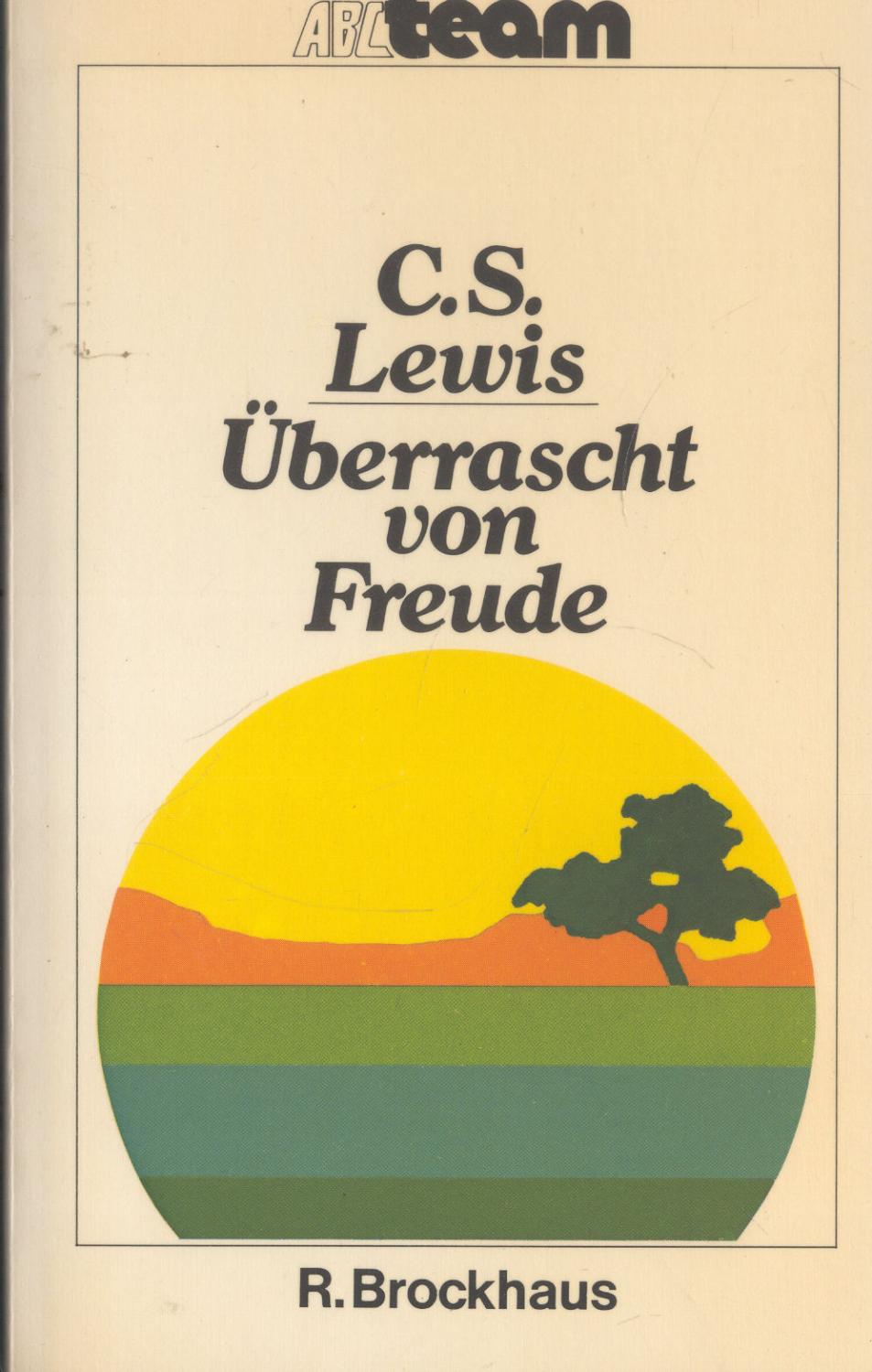 Überrascht von Freude. Biographie der frühen Jahre (ISBN 3923579063)
