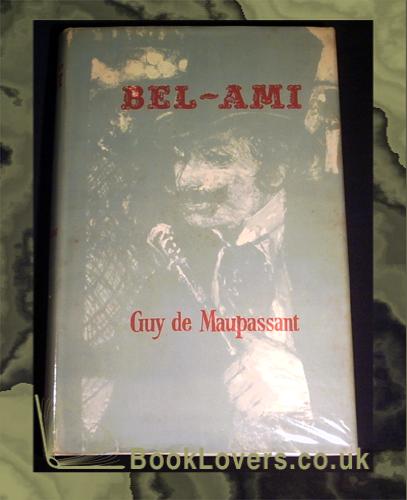 Bel-Ami - Guy de Maupassant