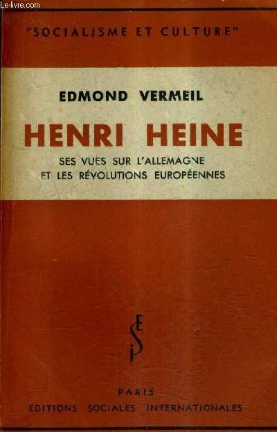 HENRI HEINE SES VUES SUR L'ALLEMAGNE ET LES REVOLUTIONS EUROPEENNES. by ...