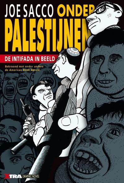 Onder Palestijnen: de intifada in beeld (Xtra graphic novel) : de intifada in beeld - Joe Sacco