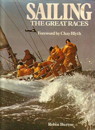 SAILING THE GREAT RACES - BURTON, Robin