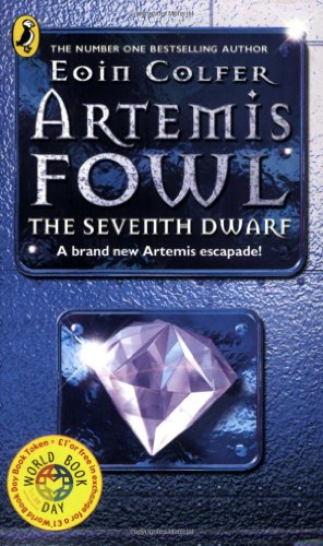 Artemis Fowl: The Seventh Dwarf - Eoin, Colfer