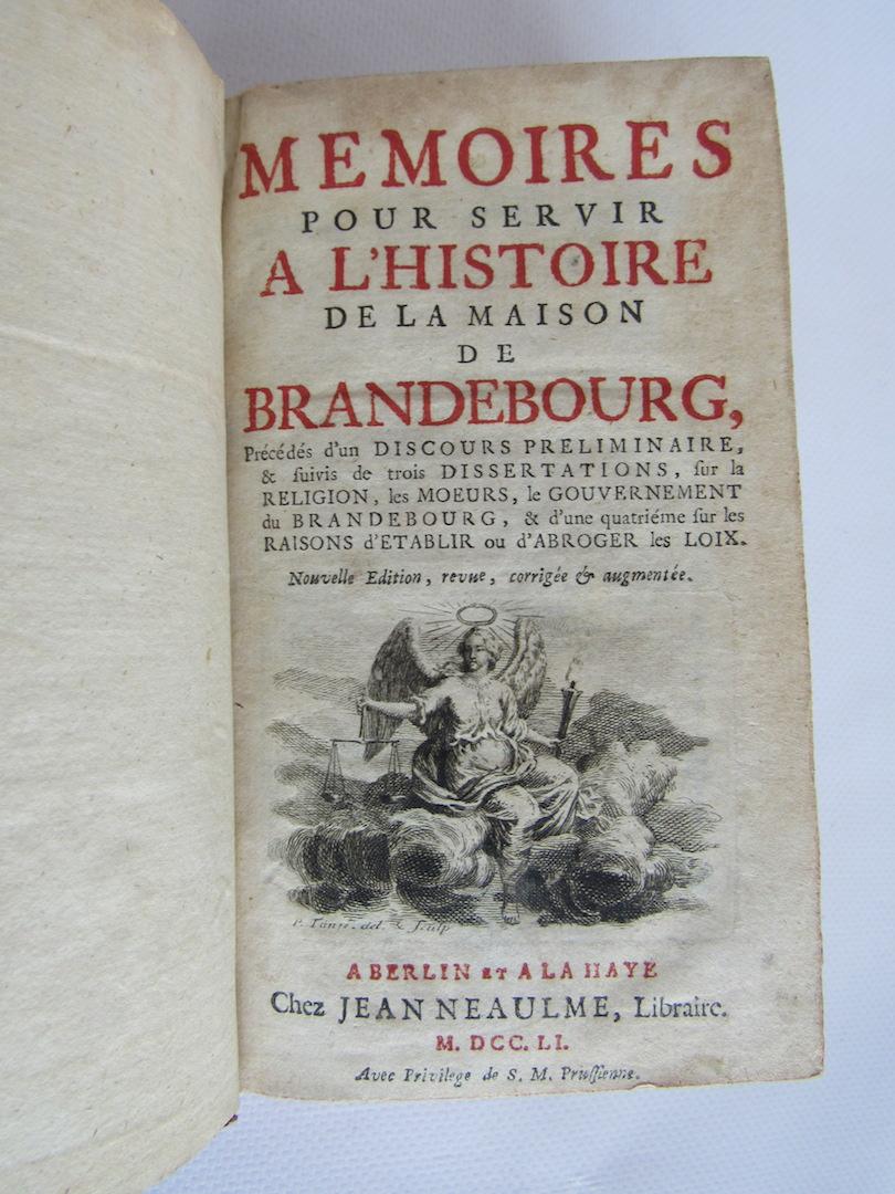 Memoires pour servir a l'histoire de la maison de Brandebourg - FREDERIC II DE PRUSSE