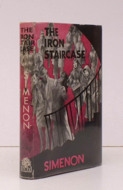 The Iron Staircase. Translated from the French by Eileen Ellenbogen. [First UK Edition]. FIRST ENGLISH EDITION IN UNCLIPPED DUSTWRAPPER SIMENON Georg