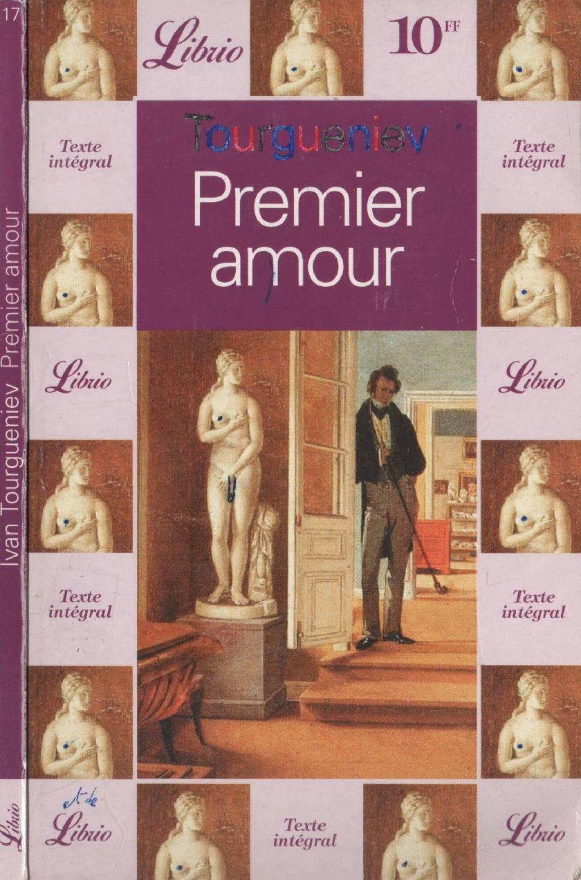 Premier Amour By Tourgueniev Ivan Bon 1111 Libooks