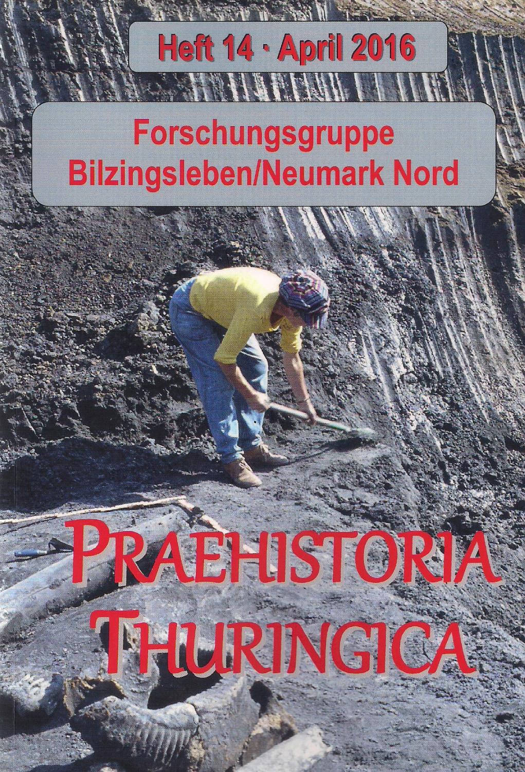 Praehistoria Thuringica Heft 14 - Hrsg. von D. Mania für die Forschungsgruppe Bilzingsleben – Freundeskreis Mensch und Umwelt im Eiszeitalter