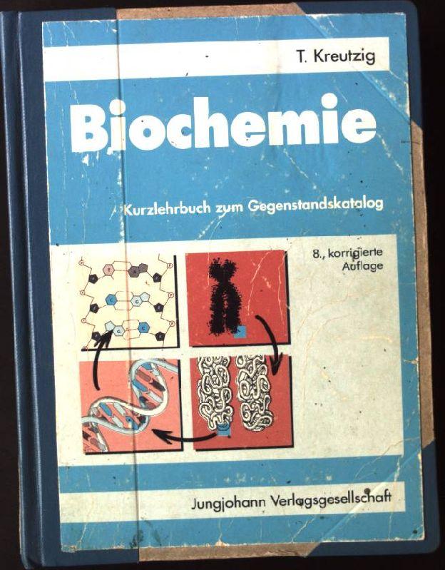 Biochemie. Kurzlehrbuch zum Gegenstandskatalog. Mit Einarbeitung der wichtigen Prüfungsfakten