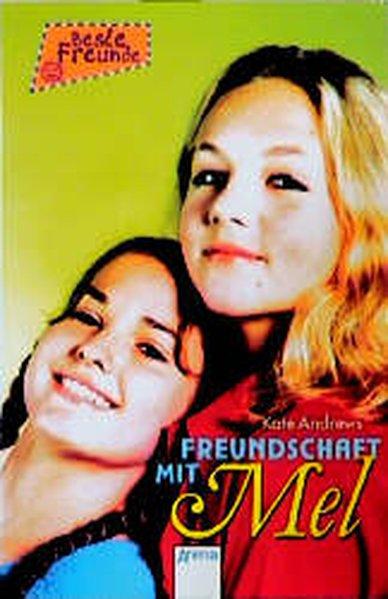 Freundschaft mit Mel - Andrews, Kate