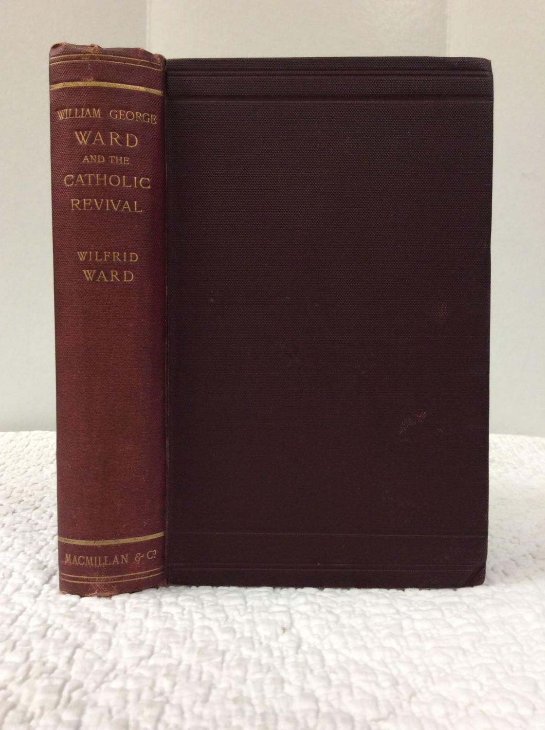 de　Edition.　Kubik　WILLIAM　(1893)　CATHOLIC　AND　GEORGE　ABAA　Ward:　Wilfrid　WARD　Fine　THE　Ltd.,　REVIVAL　Hardcover　1st　Books